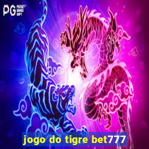 jogo do tigre bet777